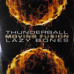 Moving Fusion - Moving Fusion - Thunderball / Lazy Bones - Ram Records