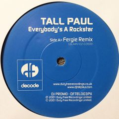 Tall Paul - Tall Paul - Everybody's A Rockstar - Duty Free Recordings, Decode Records