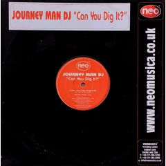 Journey Man DJ - Journey Man DJ - Can You Dig It - NEO
