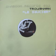 Troughman - Troughman - Le Saucier - Shaboom