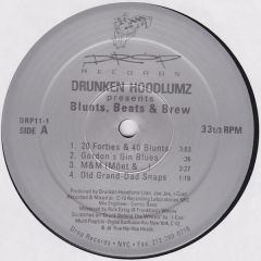 Drunken Hoodlumz - Drunken Hoodlumz - Blunts, Beats & Brew - Drop Records