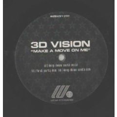 3D Vision - 3D Vision - Make A Move On Me - Activ 8