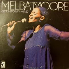 Melba Moore - Melba Moore - Get Into My Mind - 51 West