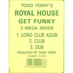 Royal House / Todd Terry - Royal House / Todd Terry - Get Funky - Champion
