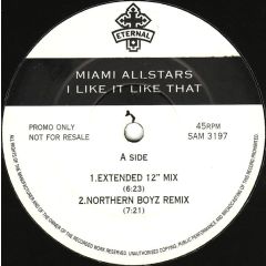 Miami Allstars - Miami Allstars - I Like It Like That - Eternal