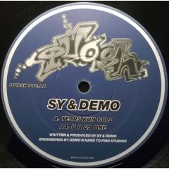 Sy & Demo - Sy & Demo - Tears Run Cold / U R Da One - Quosh Records