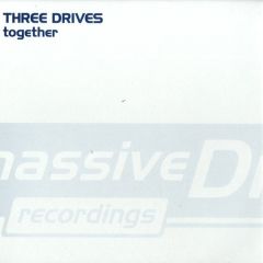 Three Drives - Three Drives - Together - Massive Drive