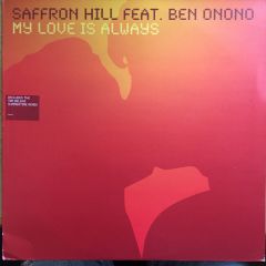 Saffron Hill Feat Ben Onono - Saffron Hill Feat Ben Onono - My Love Is Always - Illustrious