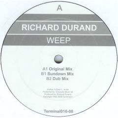 Richard Durand - Richard Durand - Weep - Terminal 4 Records