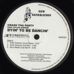 Crash Tha Party - Crash Tha Party - Dyin' To Be Dancin' - New Generation