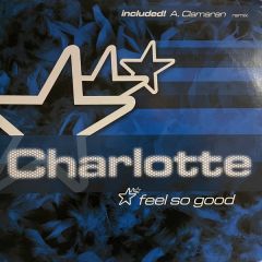 Charlotte - Charlotte - Feel So Good - Cyber