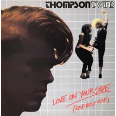 Thompson Twins - Thompson Twins - Love On Your Side - Arista