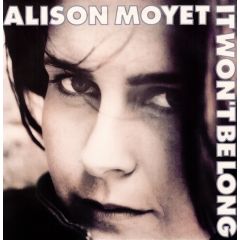 Alison Moyet  - Alison Moyet  - It Won't Be Long - Columbia