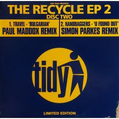 Handbaggers / Travel - Handbaggers / Travel - U Found Out / Bulgarian (Remixes) - Tidy Trax