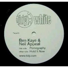 Ben Kaye & Neil Appeal - Ben Kaye & Neil Appeal - Pornography - Tidy White