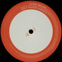 DJ Rap - DJ Rap - Bad Girl - Higher Ground