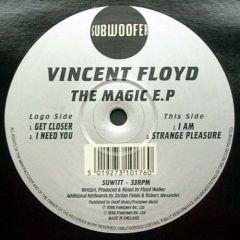 Vincent Floyd - Vincent Floyd - The Magic EP - Subwoofer