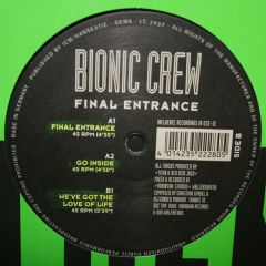 Bionic Crew - Bionic Crew - Final Entrance - Influence Recordings