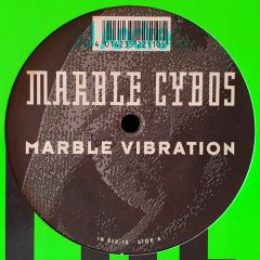 Marble Cybos - Marble Cybos - Marble Vibration - Influence Recordings