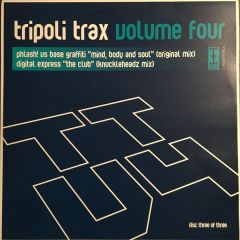 Phlash Vs Base Graffiti - Phlash Vs Base Graffiti - Mind Body And Soul (Sampler Vol.3) - Tripoli Trax