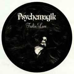 Psychemagik - Psychemagik - Feelin Love / Wake Up Everybody - Psychemagik