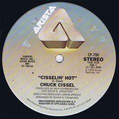 Chuck Cissel - Chuck Cissel - Cisselin' Hot - Arista