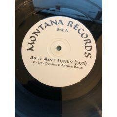 Joey Ducane & Arthur Baker - As It Ain't Funky - Montana