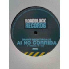 Danny Nightingale - Danny Nightingale - Ai No Corrida - Roadblock Records