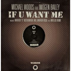 Michael Woods Ft Imogen Bailey - Michael Woods Ft Imogen Bailey - If U Want Me - Incentive