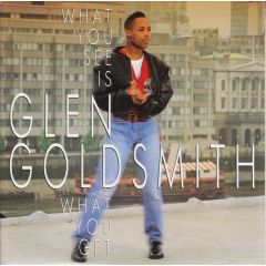Glen Goldsmith - Glen Goldsmith - What You See Is What You Get - Reproduction