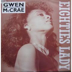 Gwen Mccrae - Gwen Mccrae - Eighties Lady - Danceyard Recordings