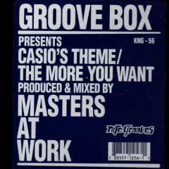 Masters At Work - Masters At Work - Casio's Theme/The More You Want - Nite Grooves