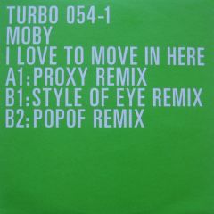 Moby - Moby - I Love To Move In Here (Remixes) (Disc 1) - Turbo
