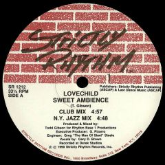 Lovechild - Lovechild - Sweet Ambience - Strictly Rhythm