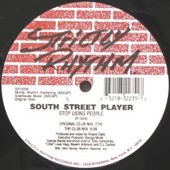 South Street Players - South Street Players - Stop Using People - Strictly Rhythm