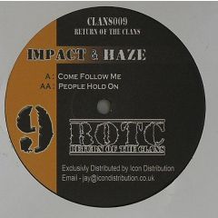 Impact & Haze - Impact & Haze - Come Follow Me - Return Of The Clans