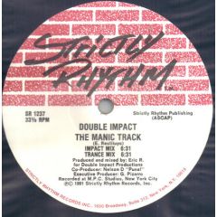Double Impact - Double Impact - The Manic Track - Strictly Rhythm