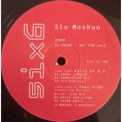 Slo Moshun - Slo Moshun - Bells Of N.Y. / I Feel High - Six6