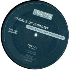 Strings Of Harmony - Strings Of Harmony - Part 1 & 2 (Remixes) - Drizzly