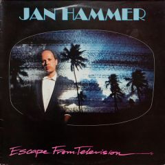 Jan Hammer - Jan Hammer - Escape From Television - MCA