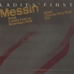 Ladies First - Ladies First - Messin (Garage Remixes) - Polydor