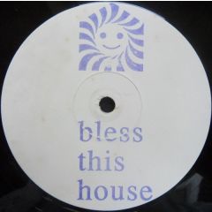 Bless This House - Bless This House - I Can See Clearly - Confusion Records