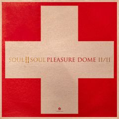 Soul Ii Soul - Soul Ii Soul - Pleasure Dome (Remix Ii/Ii) - Island