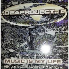 Dea Project - Dea Project - Music Is My Life Remixes - Dea Project