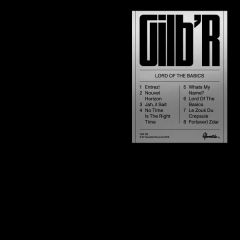 DJ Gilb'R - DJ Gilb'R - Lord Of The Basics EP - Versatile Records