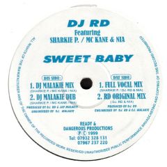DJ Rd Feat Sharkie P/MC Kane - DJ Rd Feat Sharkie P/MC Kane - Sweet Baby - Ready & Dangerous