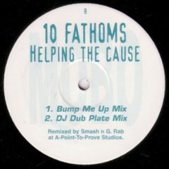 10 Fathoms  - 10 Fathoms  - Helping The Cause - Mobo