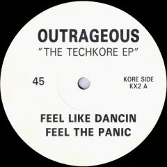Outrageous - Outrageous - The Techkore EP - Kinetix