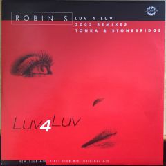Robin S - Robin S - Luv 4 Luv (2003 Remixes) - Champion