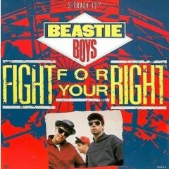 Beastie Boys - Beastie Boys - Fight For Your Right - CBS